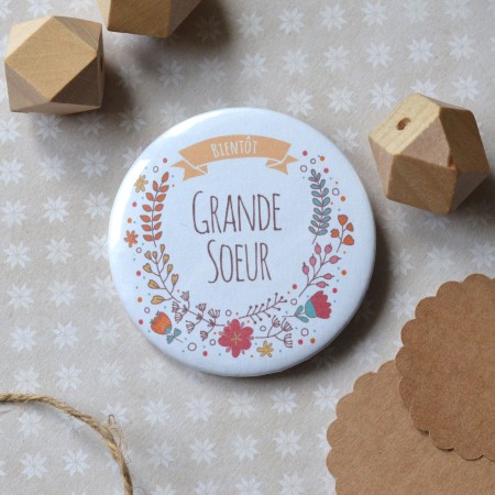 Badge Super Grande Soeur - Badge épingle ou Aimant - Famille