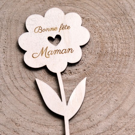 Fleur en bois Bonne Fête Maman